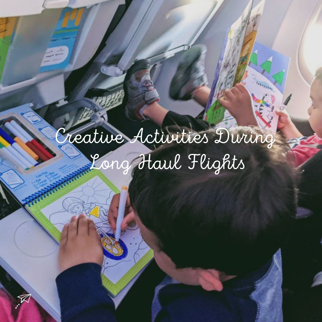 Creative Activities for Kids During Long Haul Flights 